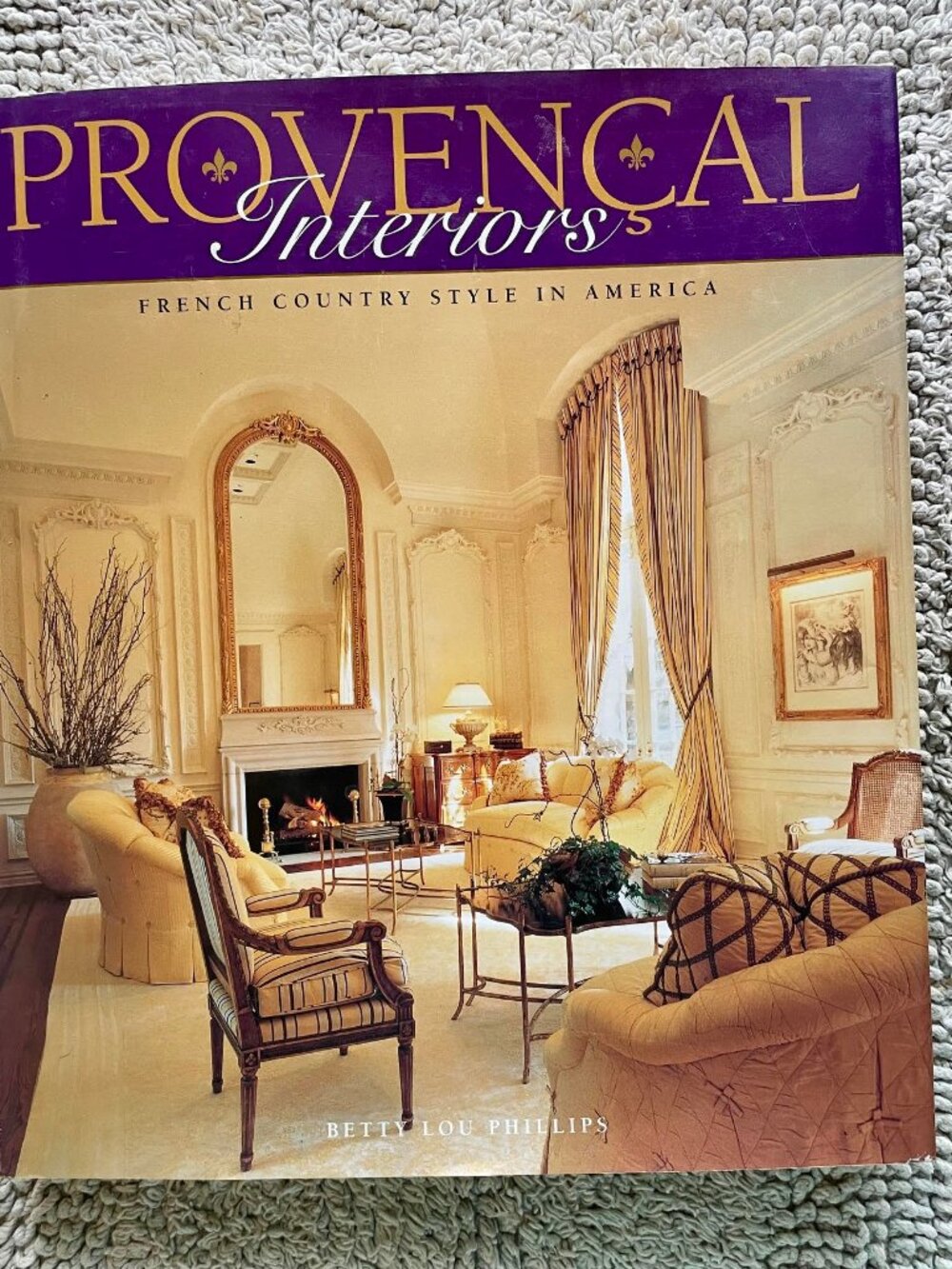 Provencal Interiors by Betty Lou Phillips | Hardcover w/ Dust Jacket